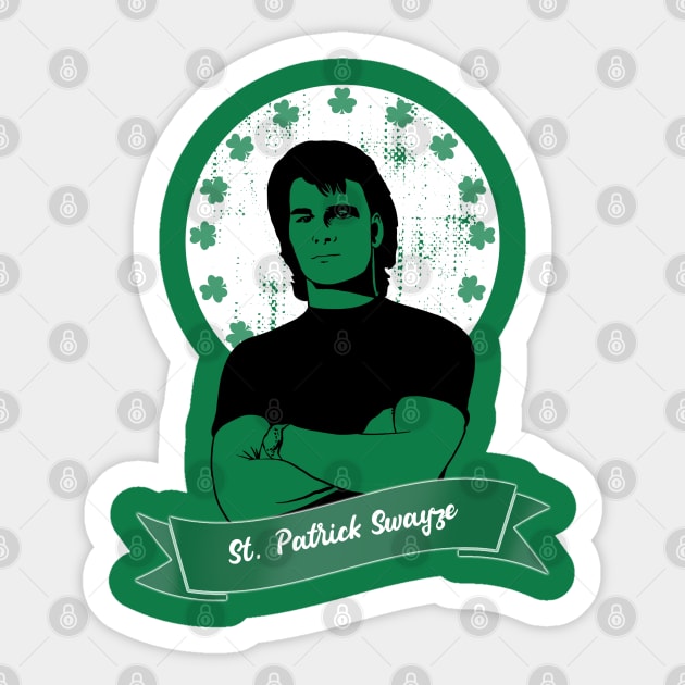 St. Patrick Swayze Sticker by Unfluid